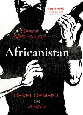 Michailof |  Africanistan | Buch |  Sack Fachmedien