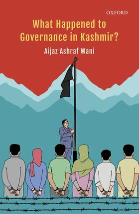 Wani |  What Happened to Governance in Kashmir? | Buch |  Sack Fachmedien