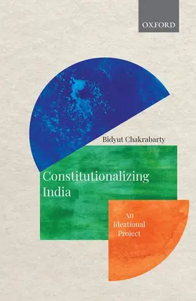 Chakrabarty |  Constitutionalizing India | Buch |  Sack Fachmedien