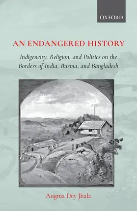 Jhala |  An Endangered History | Buch |  Sack Fachmedien