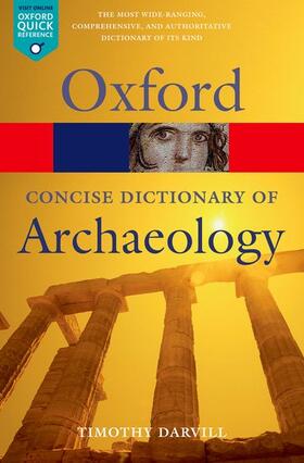Darvill |  Concise Oxford Dictionary of Archaeology | Buch |  Sack Fachmedien