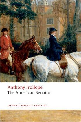 Trollope / Halperin |  The American Senator | Buch |  Sack Fachmedien