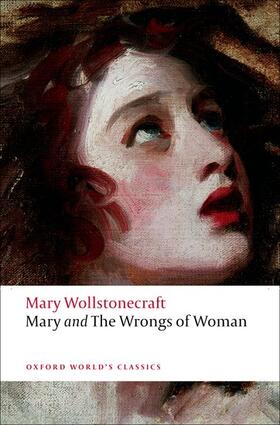 Wollstonecraft / Kelly |  Mary and The Wrongs of Woman | Buch |  Sack Fachmedien