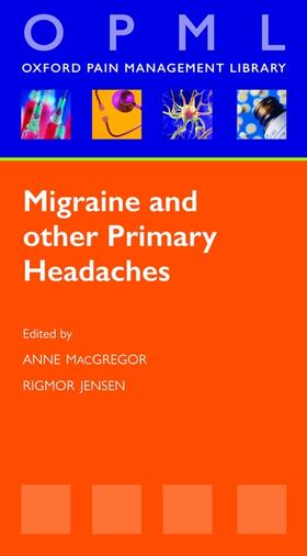 MacGregor / Jensen |  Migraine and other Primary Headaches | Buch |  Sack Fachmedien