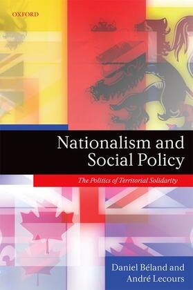 Beland / Béland / Lecours |  Nationalism and Social Policy | Buch |  Sack Fachmedien