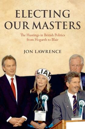 Lawrence |  Electing Our Masters | Buch |  Sack Fachmedien