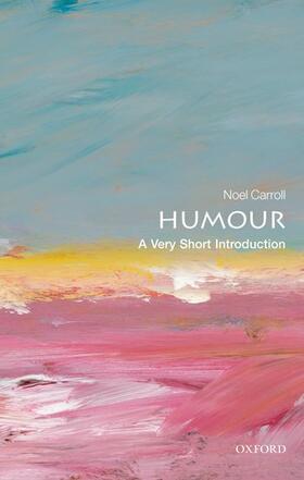 Carroll |  Humour: A Very Short Introduction | Buch |  Sack Fachmedien