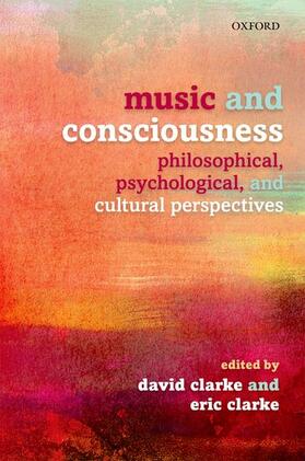 Clarke |  Music and Consciousness | Buch |  Sack Fachmedien