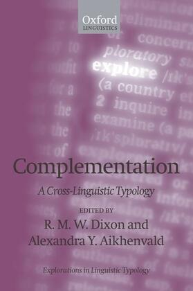 Aikhenvald / Dixon |  Complementation | Buch |  Sack Fachmedien