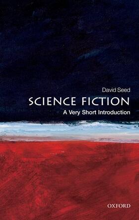 Seed |  Science Fiction: A Very Short Introduction | Buch |  Sack Fachmedien