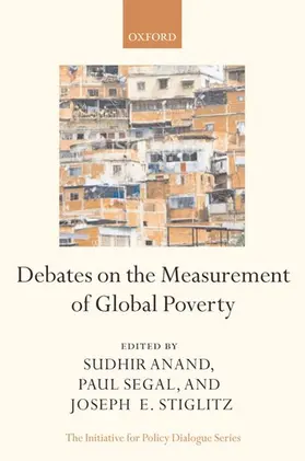 Anand / Segal / Stiglitz |  Debates on the Measurement of Global Poverty | Buch |  Sack Fachmedien