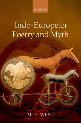 West |  Indo-European Poetry and Myth | Buch |  Sack Fachmedien