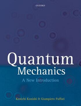 Konishi / Paffuti |  Quantum Mechanics | Buch |  Sack Fachmedien