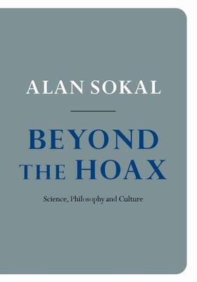 Sokal |  Beyond the Hoax | Buch |  Sack Fachmedien