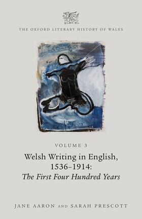 Aaron / Prescott |  The Oxford Literary History of Wales | Buch |  Sack Fachmedien