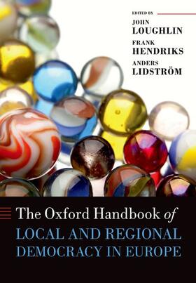 Loughlin / Hendriks / Lidström |  The Oxford Handbook of Local and Regional Democracy in Europe | Buch |  Sack Fachmedien