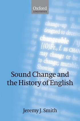 Smith |  Sound Change and the History of English | Buch |  Sack Fachmedien