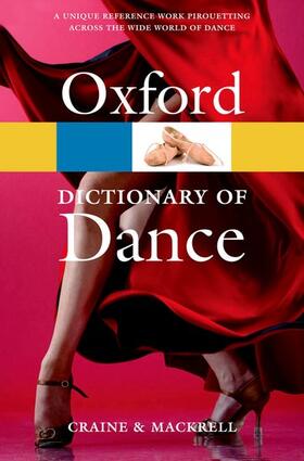 Craine / Mackrell |  The Oxford Dictionary of Dance | Buch |  Sack Fachmedien