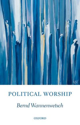 Wannenwetsch |  Political Worship | Buch |  Sack Fachmedien
