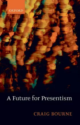 Bourne |  Future for Presentism | Buch |  Sack Fachmedien