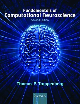 Trappenberg |  FUNDAM COMPUTATIONAL NEUROSCIENCE 2E P | Buch |  Sack Fachmedien