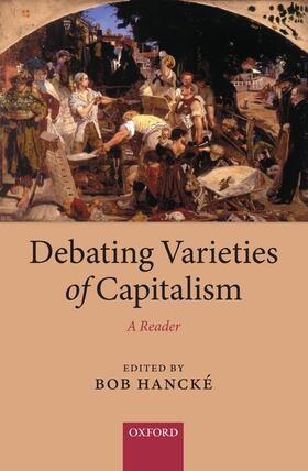 Hancke / Hancké |  Debating Varieties of Capitalism | Buch |  Sack Fachmedien