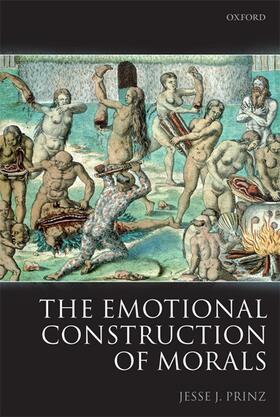 Prinz |  THE EMOTIONAL CONSTRUCTION OF MORALS | Buch |  Sack Fachmedien