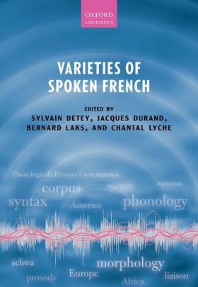 Detey / Durand / Laks |  Varieties of Spoken French | Buch |  Sack Fachmedien