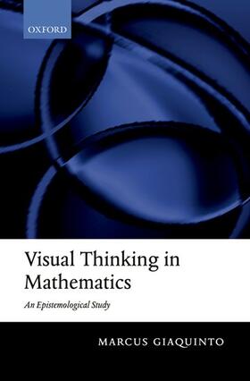 Giaquinto |  Visual Thinking in Mathematics | Buch |  Sack Fachmedien