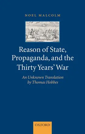 Malcolm |  Reason of State, Propaganda, and the Thirty Years' War | Buch |  Sack Fachmedien