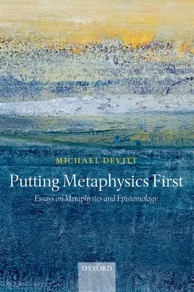 Devitt |  Putting Metaphysics First | Buch |  Sack Fachmedien