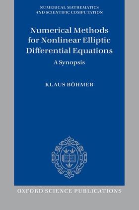 Bohmer / Boehmer |  Numerical Methods for Nonlinear Elliptic Differential Equations: A Synopsis | Buch |  Sack Fachmedien