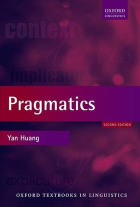 Huang |  Pragmatics | Buch |  Sack Fachmedien