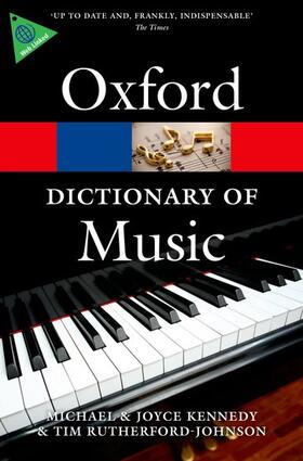 Kennedy / Rutherford-Johnson |  The Oxford Dictionary of Music | Buch |  Sack Fachmedien