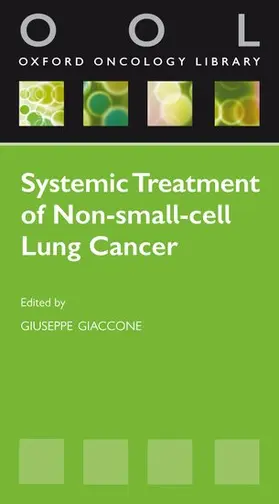 Giaccone |  Systemic Treatment of Non-Small Cell Lung Cancer | Buch |  Sack Fachmedien