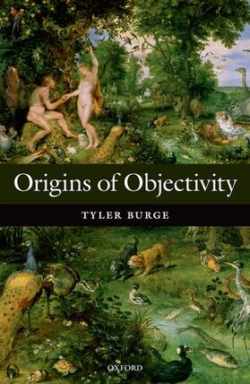 Burge |  ORIGINS OF OBJECTIVITY P | Buch |  Sack Fachmedien