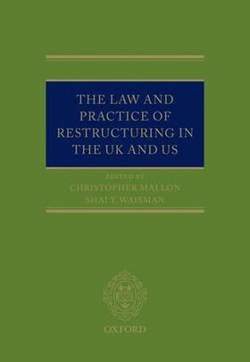 Mallon / Waisman |  The Law and Practice of Restructuring in the UK and US | Buch |  Sack Fachmedien