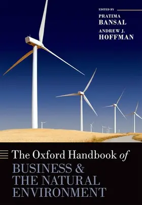 Bansal / Hoffman |  The Oxford Handbook of Business and the Natural Environment | Buch |  Sack Fachmedien