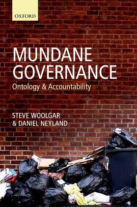 Woolgar / Neyland |  Mundane Governance | Buch |  Sack Fachmedien