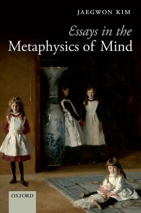 Kim |  Essays in the Metaphysics of Mind | Buch |  Sack Fachmedien