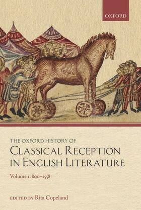 Copeland |  The Oxford History of Classical Reception in English Literature | Buch |  Sack Fachmedien
