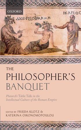 Klotz / Oikonomopoulou |  The Philosopher's Banquet | Buch |  Sack Fachmedien