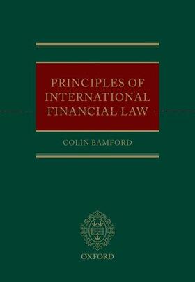 Bamford |  Principles of International Financial Law | Buch |  Sack Fachmedien