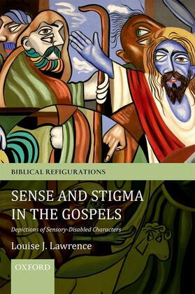Lawrence |  Sense and Stigma in the Gospels | Buch |  Sack Fachmedien