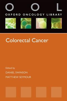 Swinson / Seymour |  Colorectal Cancer | Buch |  Sack Fachmedien
