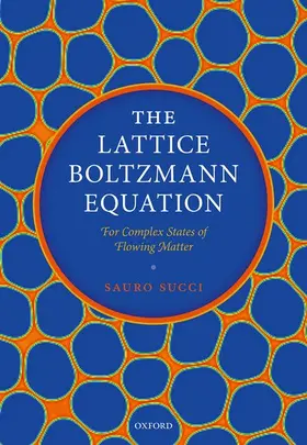 Succi |  The Lattice Boltzmann Equation | Buch |  Sack Fachmedien