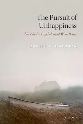 Haybron |  The Pursuit of Unhappiness | Buch |  Sack Fachmedien