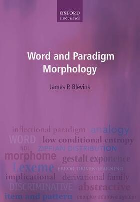 Blevins |  Word and Paradigm Morphology | Buch |  Sack Fachmedien