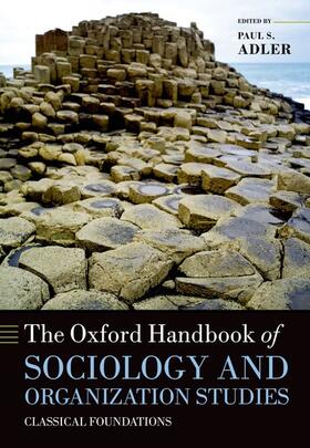 Adler |  The Oxford Handbook of Sociology and Organization Studies | Buch |  Sack Fachmedien
