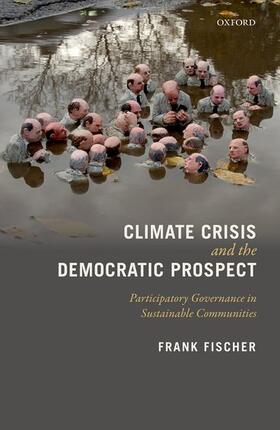 Fischer | Climate Crisis and the Democratic Prospect | Buch | 978-0-19-959492-4 | sack.de